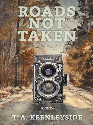 cover image of ROADS NOT TAKEN